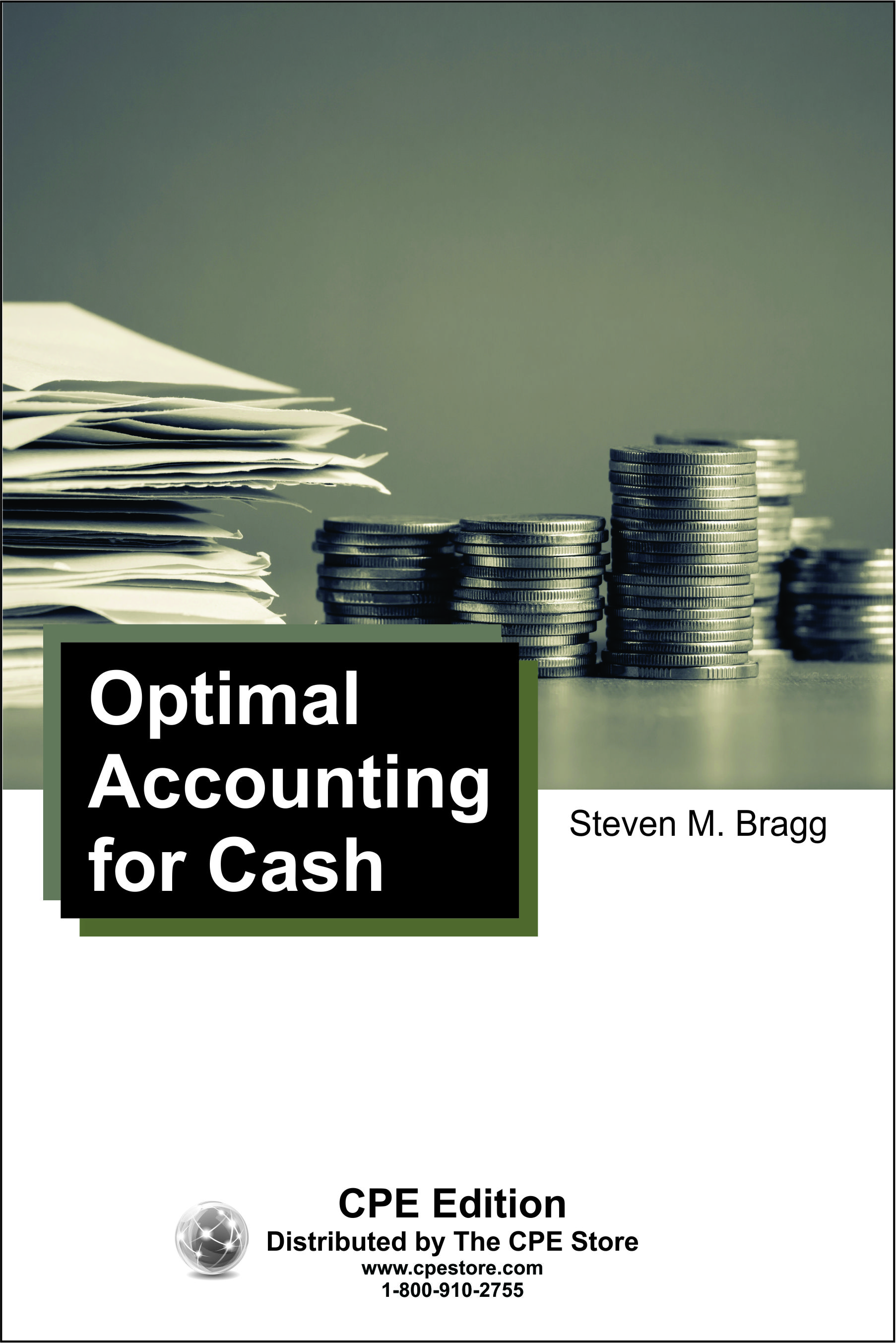 Optimal Accounting for Cash