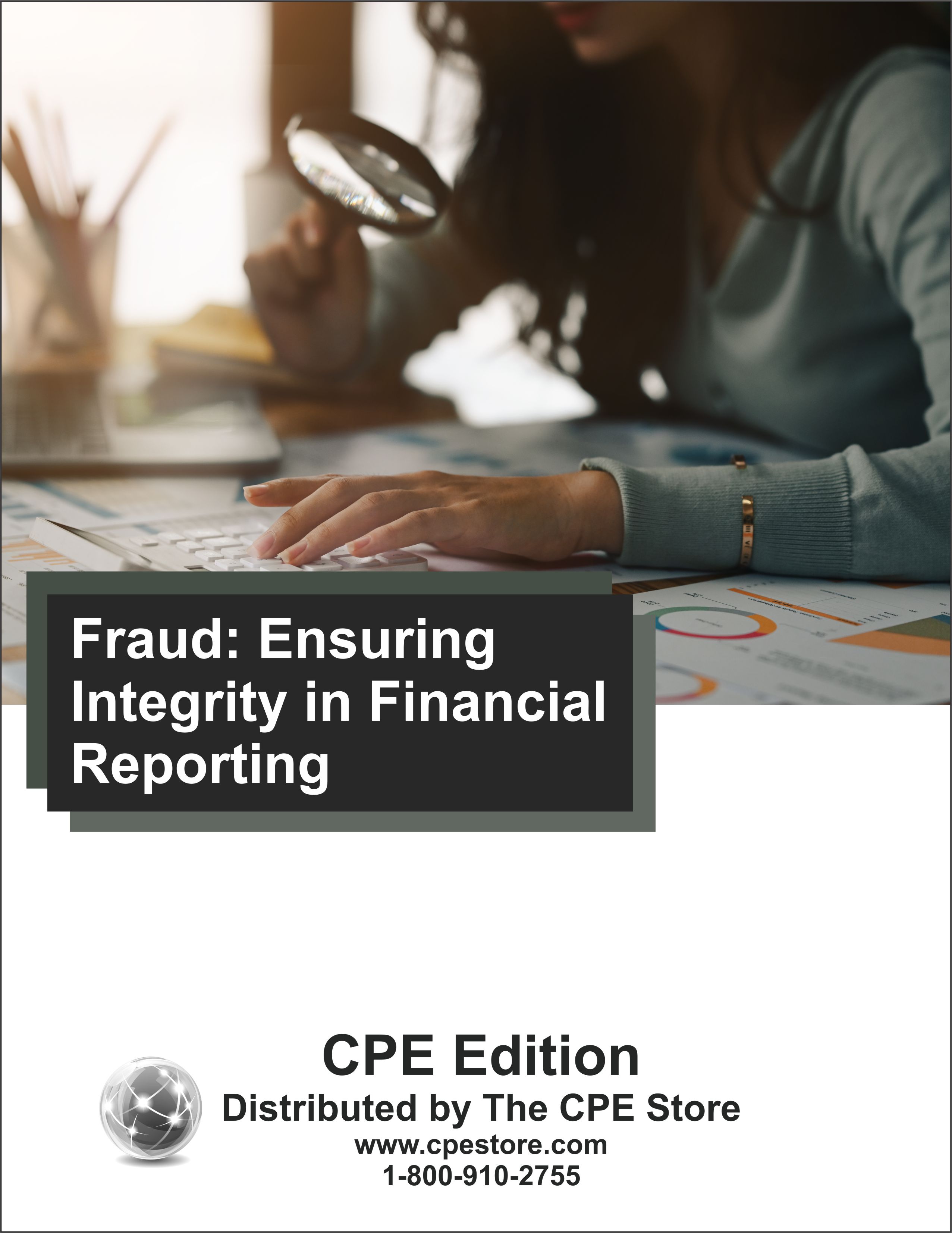 Fraud: Ensuring Integrity in Financial Reporting