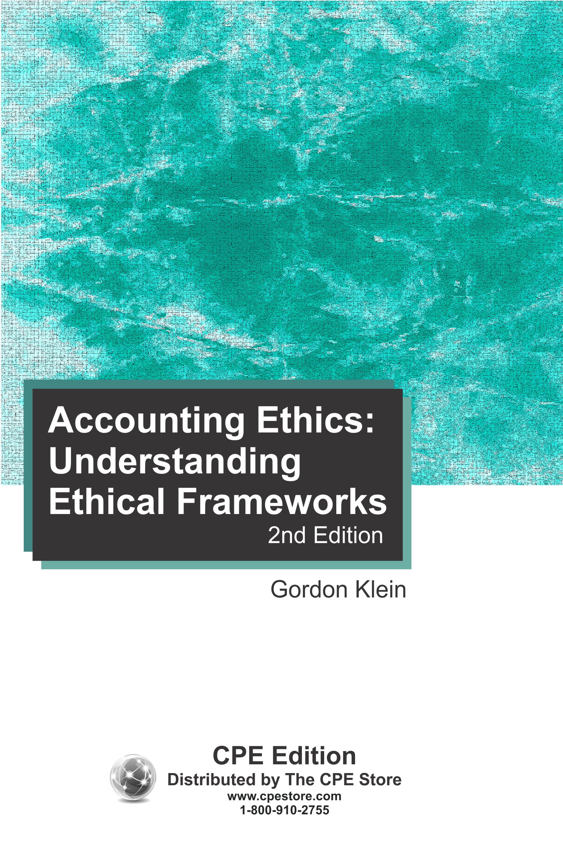 Accounting Ethics: Understanding Ethical Frameworks