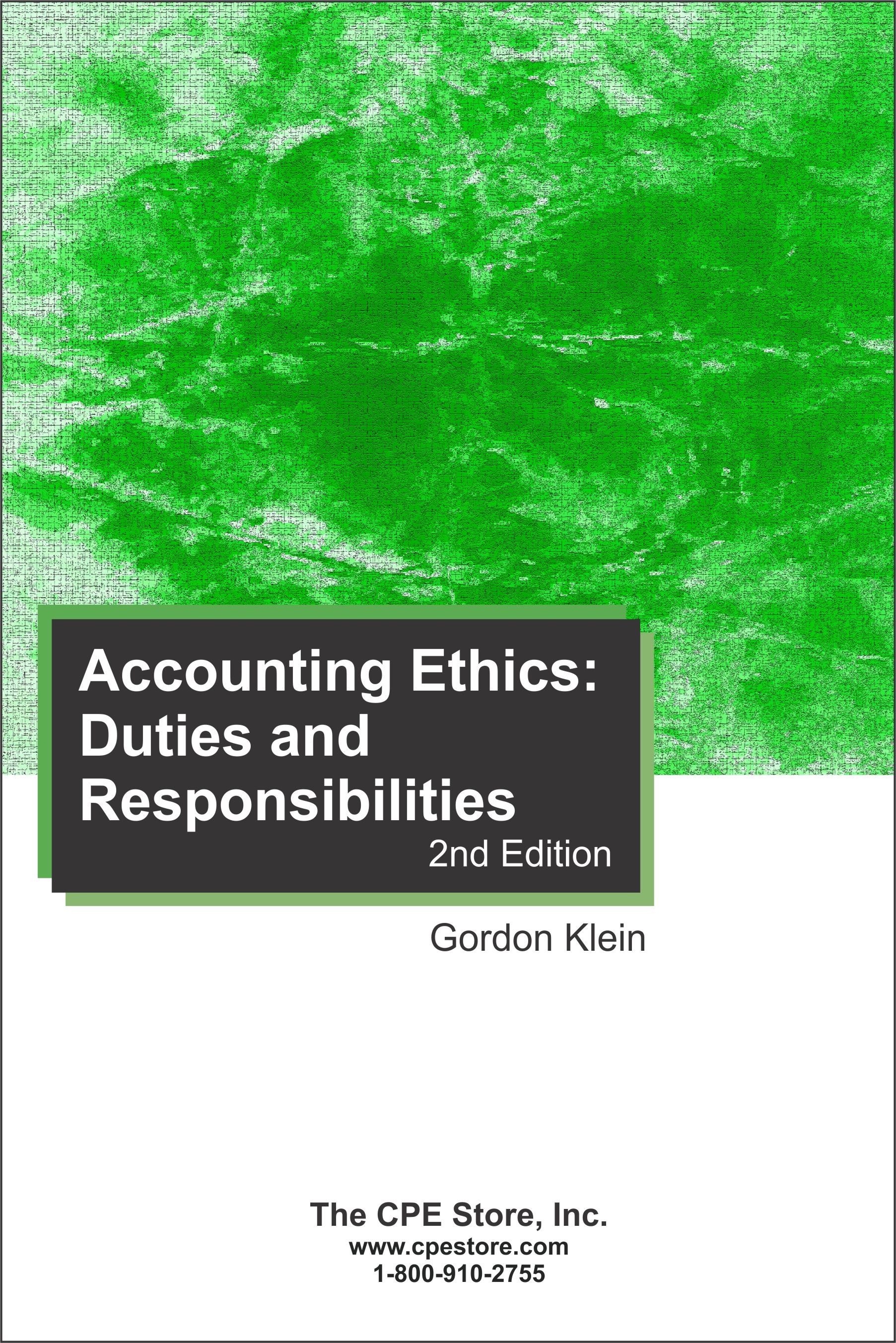 Accounting Ethics: Duties and Responsibilities