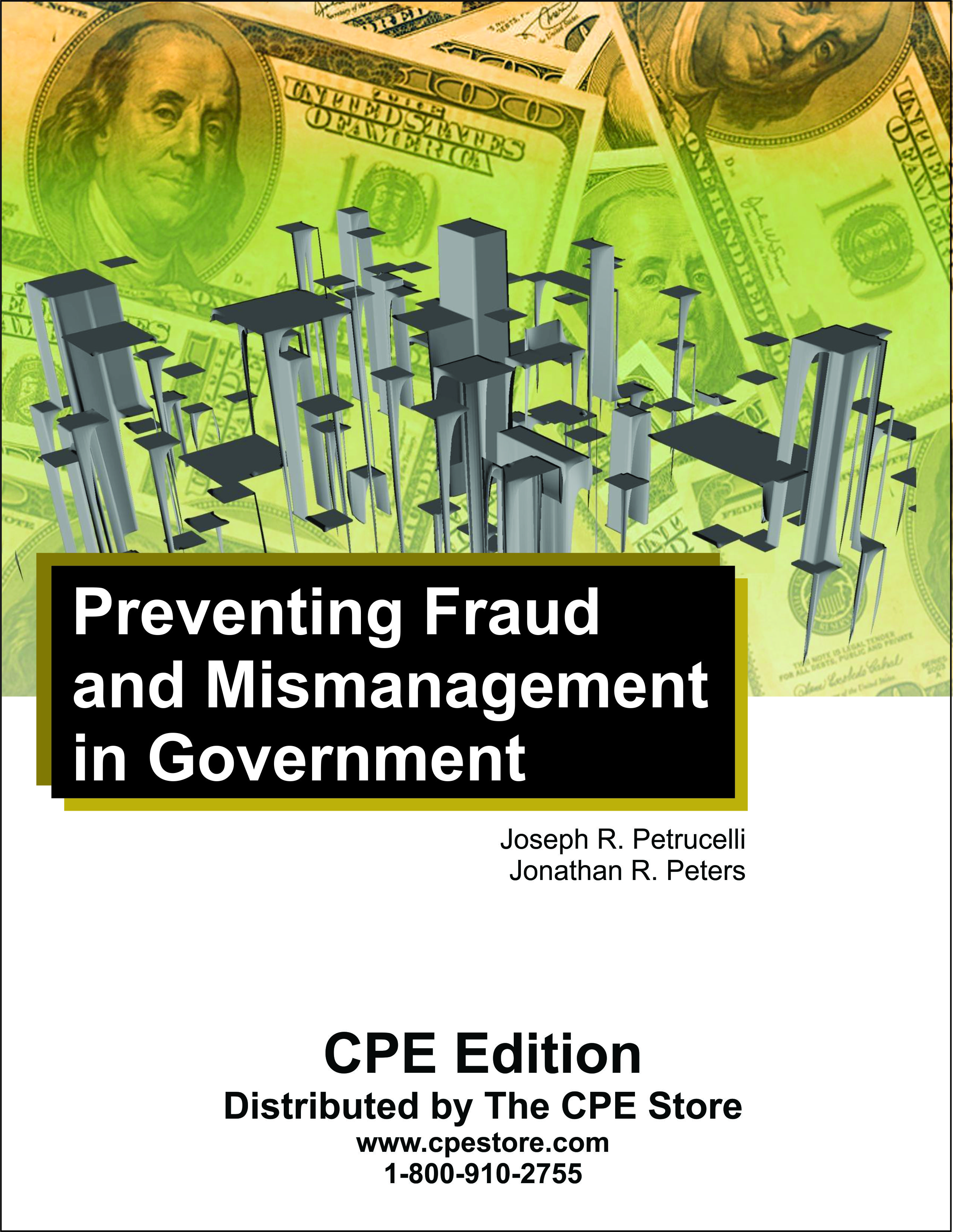 Preventing Fraud and Mismanagement in Government