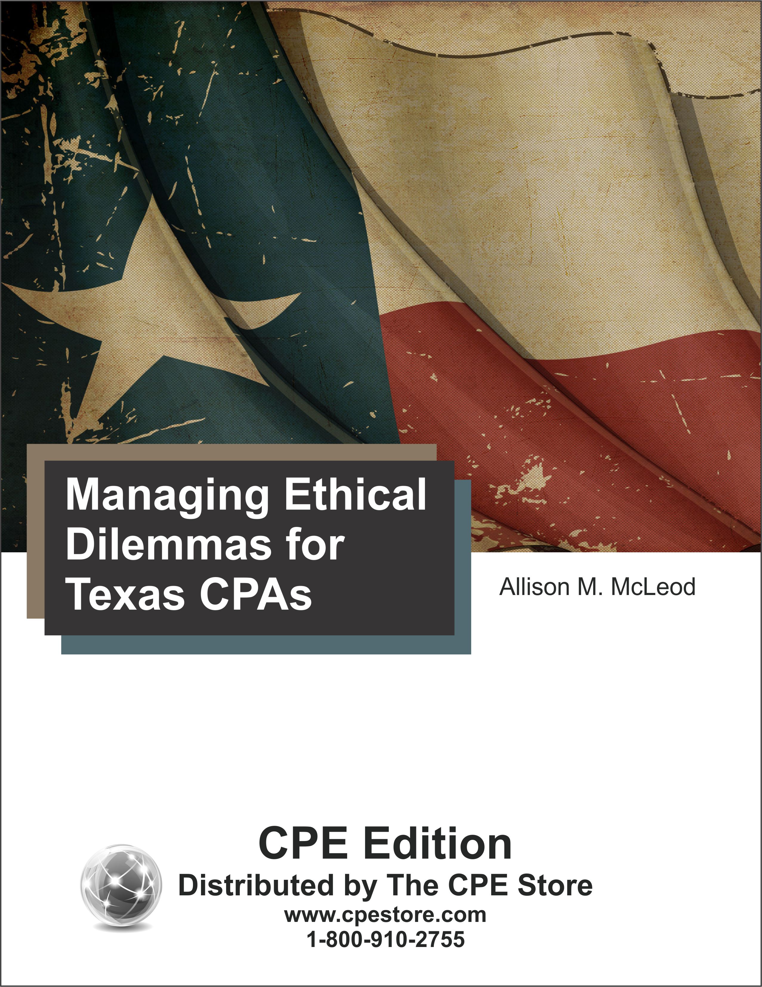 Managing Ethical Dilemmas for Texas CPAs