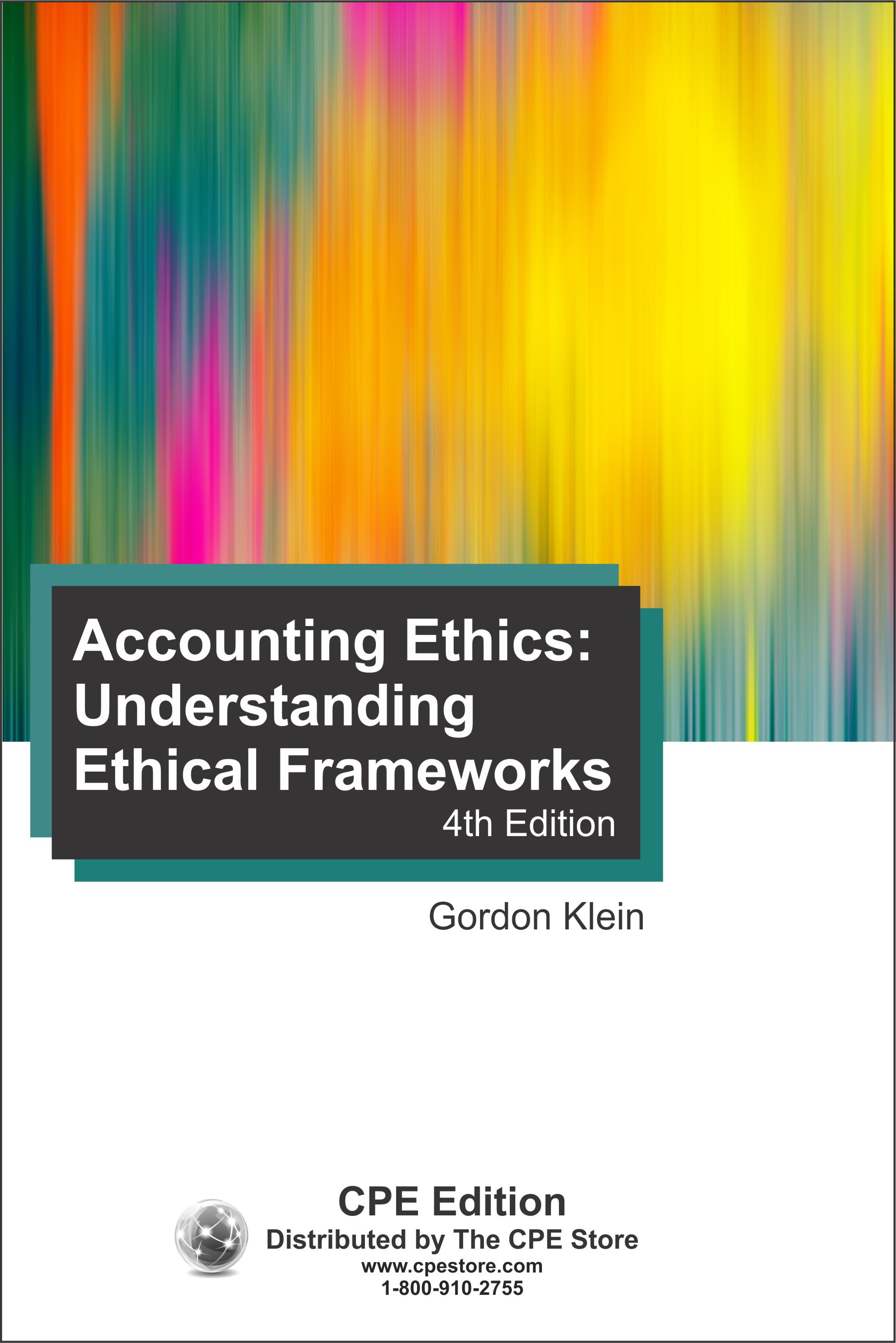 Accounting Ethics: Understanding Ethical Frameworks