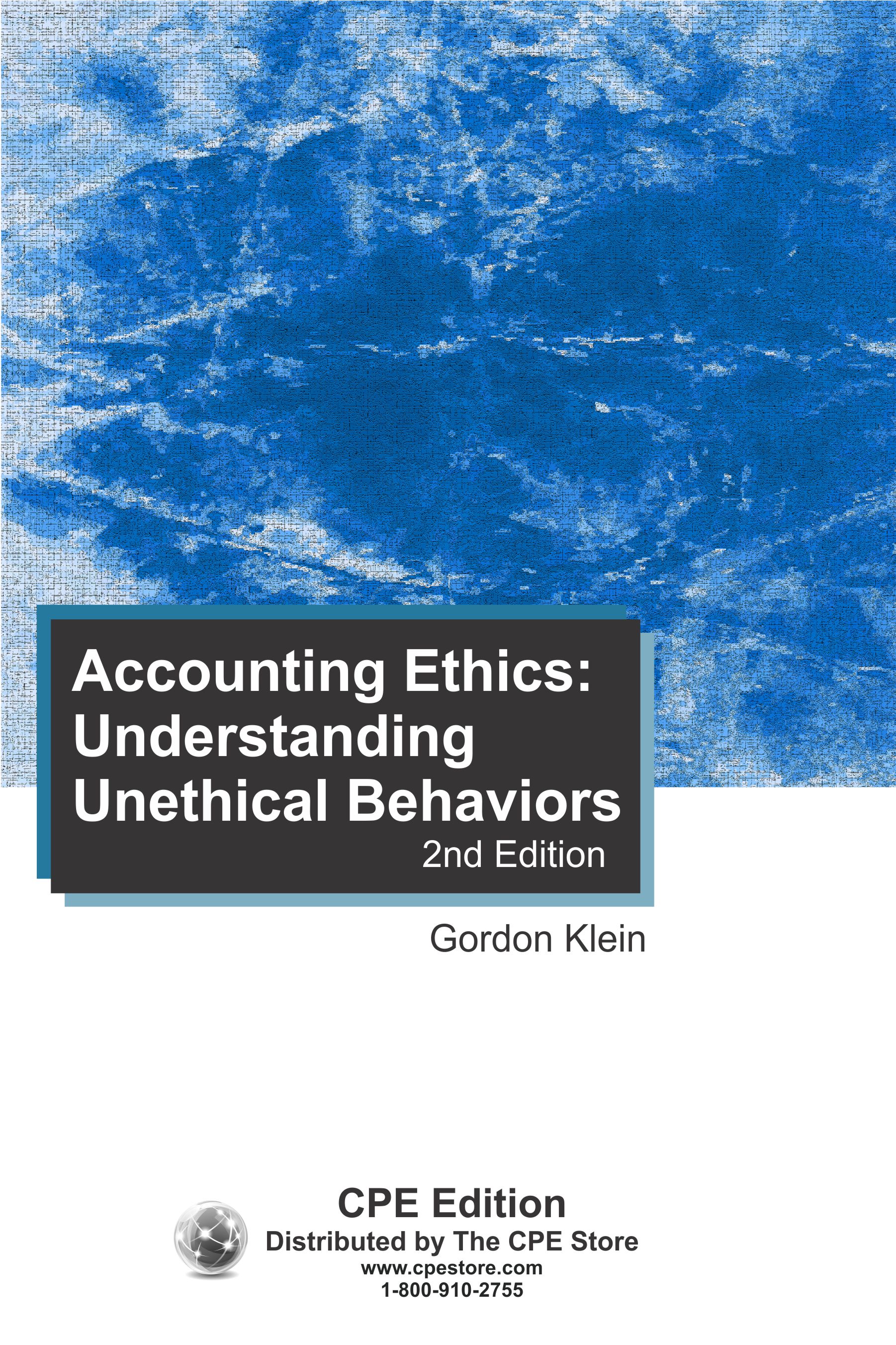 Accounting Ethics: Understanding Unethical Behaviors