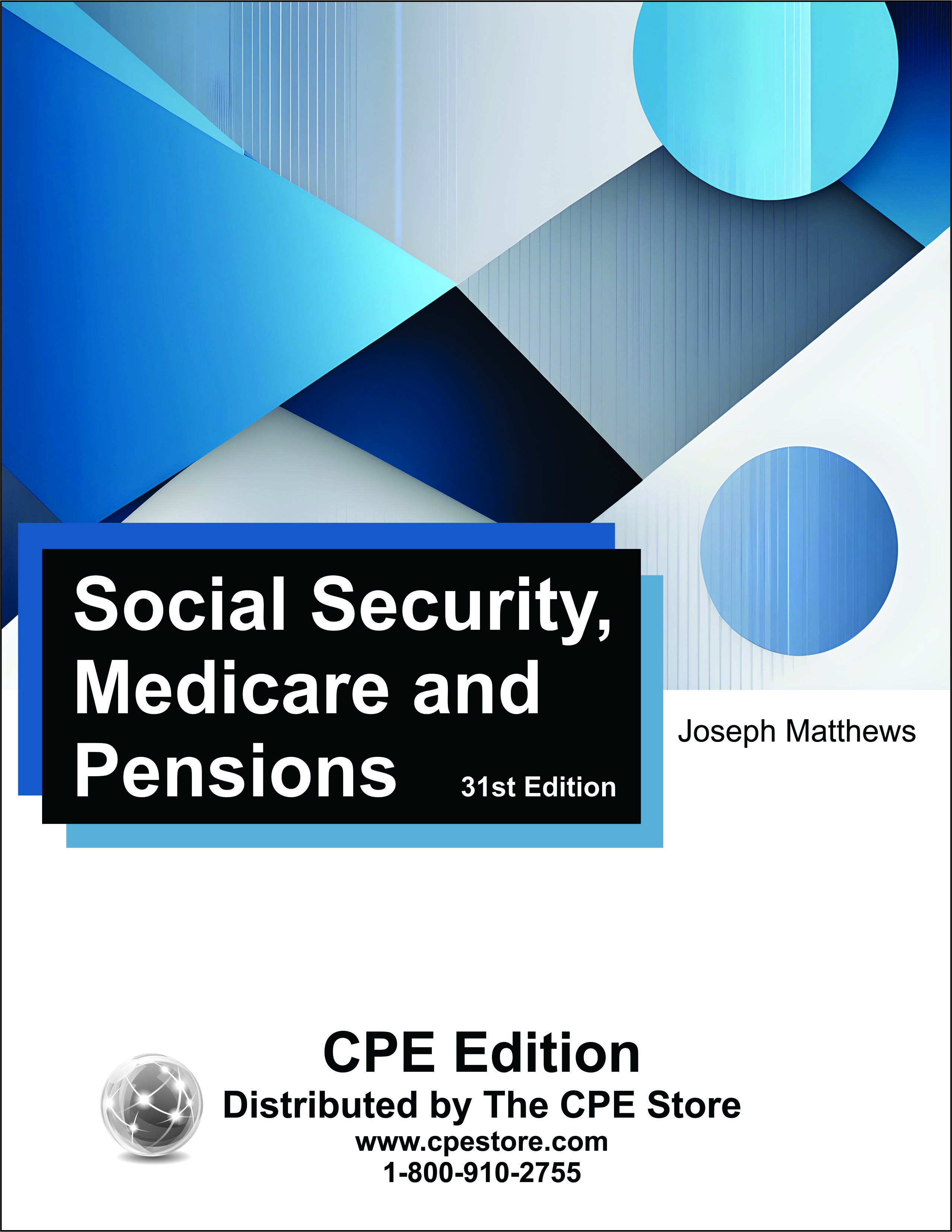 Social Security, Medicare and Pensions