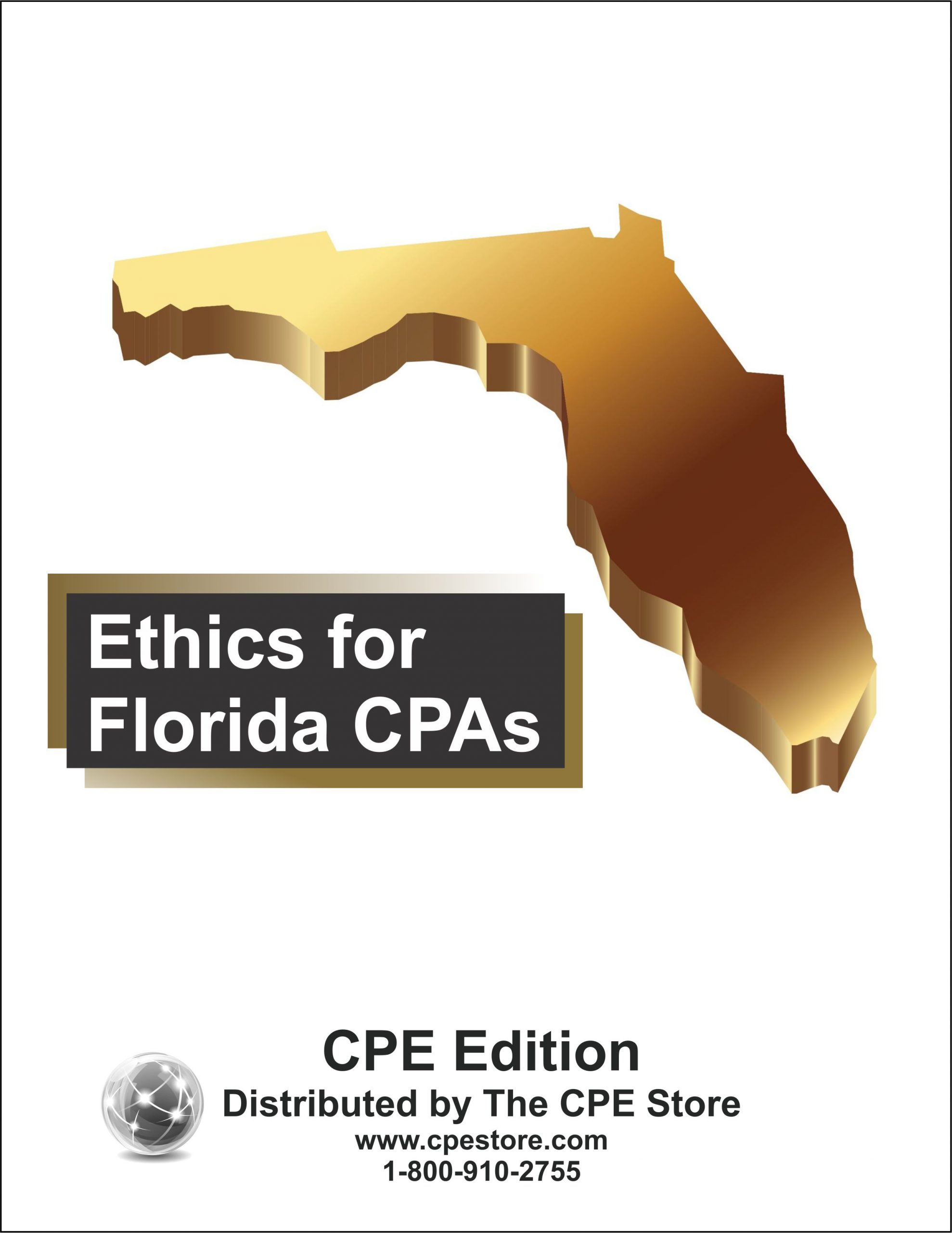 Ethics for Florida CPAs The CPE Store, Inc.